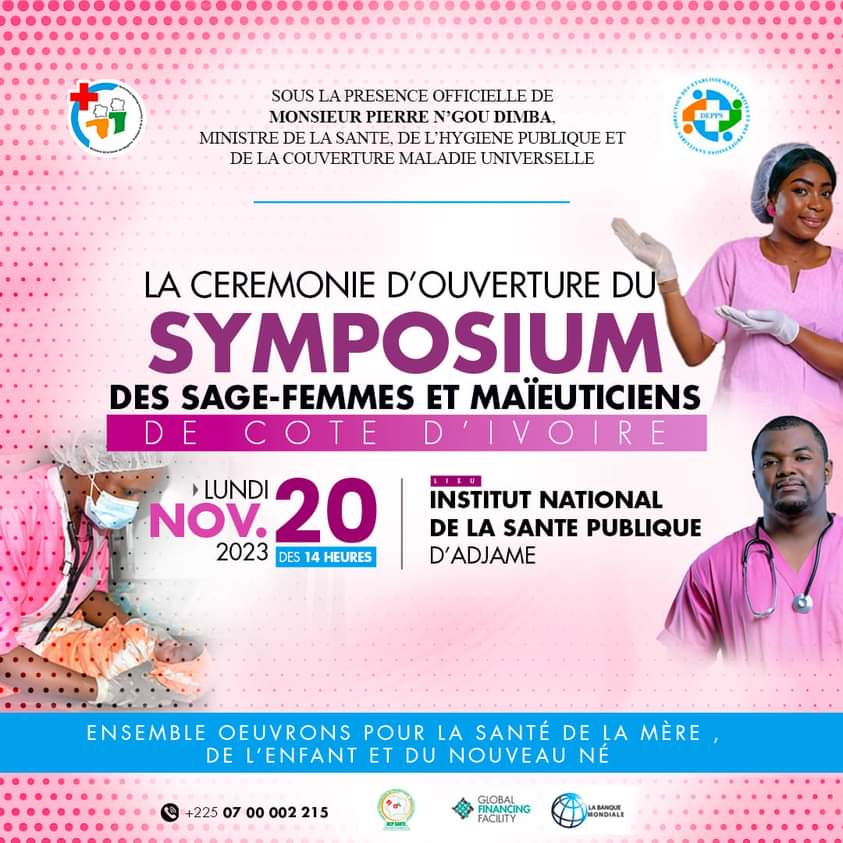 Ouverture du Symposium des SAGE-FEMMES ET MAÏEUTICIENS DE CÔTED'IVOIRE.